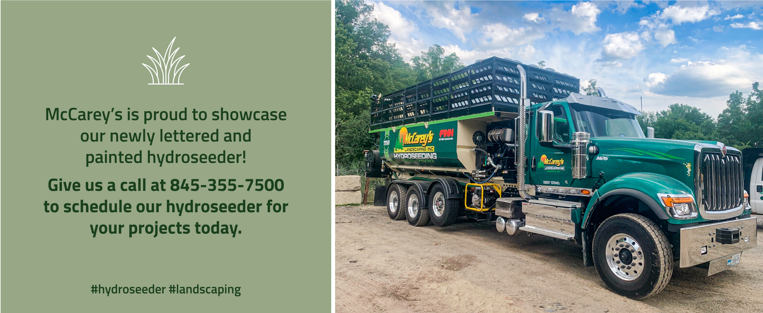 McCarey's is proud to showcase our newly lettered and painted hydroseeder! Givve us a call at 845-355-7500 to schedule our hydroseeder for your projects today.